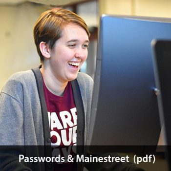 Passwords & Mainestreet